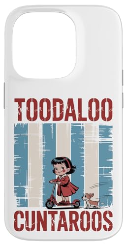 Toodaloo Cuntaroos �ʔ��� ��� ���g�� ���[���A �X�}�z�P�[�X iPhone 14 Pro �p