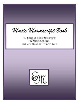 Music Manuscript Book (Purple) : 96 Pages, 12 Staves: Includes Music Reference Charts