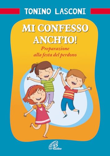 Mi Confesso Anch'io! Preparazione Alla Festa Del Perdono-image