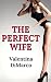 The Perfect Wife