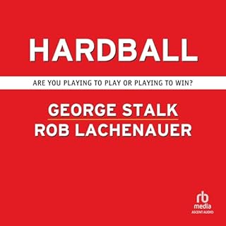 Hardball Audiobook By George Stalk, Rob Lachenauer, John Butman cover art