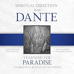 Page de couverture de Spiritual Direction from Dante: Yearning for Paradise