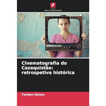 Capa do livro Cinematografia do Cazaquistão: retrospetiva histórica