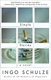 Simple Stories (Vintage International) (English Edition) - Ingo Schulze 