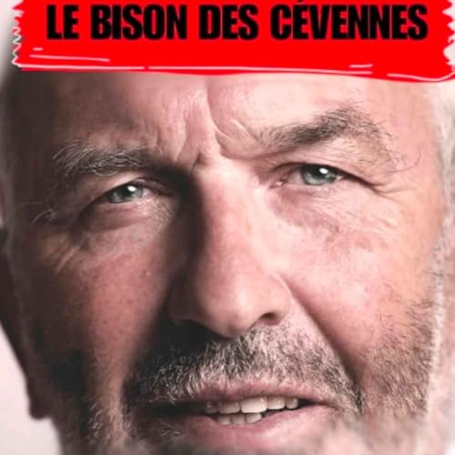 Page de couverture de Christian Trallero &ndash; Le Bison des C&eacute;vennes rugit encore !