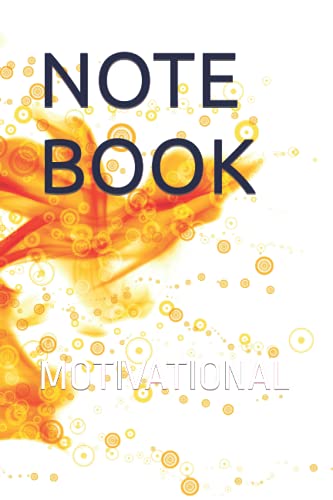 NOTE BOOK: MOTIVATIONAL (Single Line Note BVook)