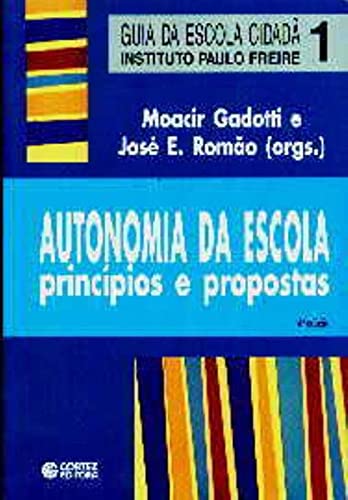 Autonomia da escola: princípios e propostas