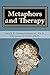 Metaphors and Therapy: Enhancing Clinical Supervision and Education