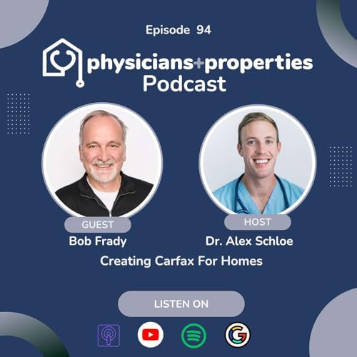 Creating Carfax For Homes With Bob Frady Podcast Por  arte de portada