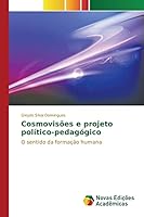 Cosmovisoes E Projeto Politico-Pedagogico 6130166117 Book Cover