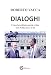 Dialoghi. Come Ho Editato Parole E Idee Con Primo Levi Et Al - 3