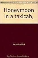 Honeymoon in a Taxicab B0006C0HEG Book Cover