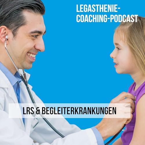 Begleiterkrankungen & LRS