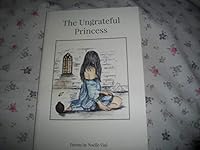 The Ungrateful Princess 152721026X Book Cover