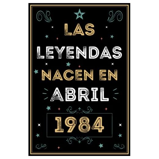 CUADERNO, LAS LEYENDAS NACEN EN ABRIL 1984: Regalo de 39 cumpleaños para mujeres y hombres, Amigos y la persona especial en tu vida, Idea de regalo ... para él/ella, Cuaderno 6x9 120 páginas