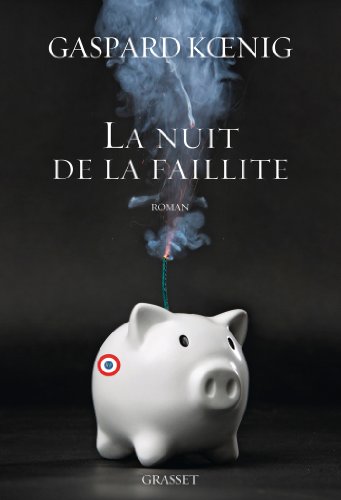 Cover of La nuit de la faillite : roman (Littérature Française) (French Edition)