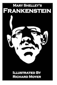 Paperback Mary Shelley's Frankenstein (Illustrated) Book