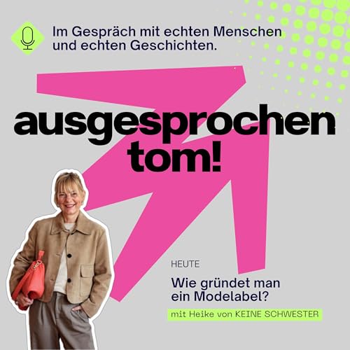 Wie gr&uuml;ndet man ein Modelabel - mit Heike von KEINE SCHWESTER