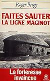  Faites sauter la ligne maginot