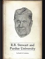 R.B. Stewart and Purdue University 0931682142 Book Cover