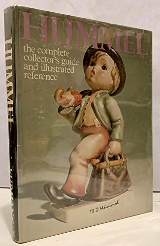 Hummel: The Complete Collector's Guide and Illu... [Unknown] B0006CRIE8 Book Cover