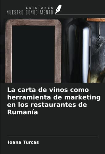 La carta de vinos como herramienta de marketing en los restaurantes de Rumanía
