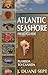 Atlantic Seashore Field Guide: Florida to Canada