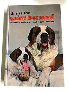 Hardcover This Is the Saint Bernard Book