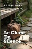  Le chant du Silence