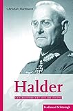 alte brillen sammlung  Halder: Generalstabschef Hitlers 1938-1942: 2. Auflage (Sammlung Schöningh zur Geschichte und Gegenwart)