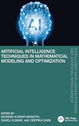 Artificial Intelligence Techniques in Mathematical Modeling and Optimization book cover
