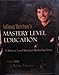 Anthony Morrison's Mastery Level Education (A Mastery Level Internet Marketing Series)