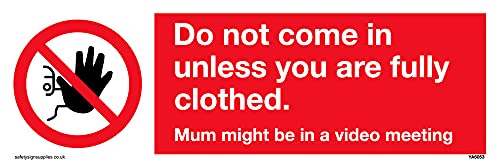 Pack of five - Funny no admittance Mum at work Sign - 300x100mm - L31