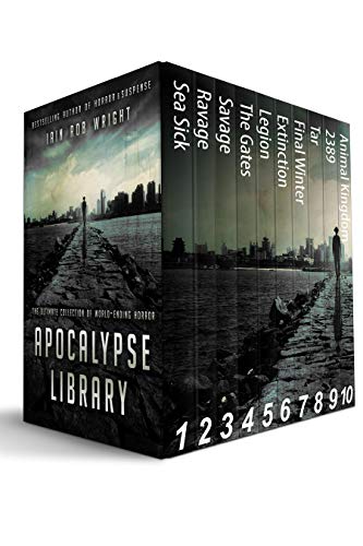 Amazon Com Apocalypse Library 10 End Of The World Novels The Ultimate Collection Of World Ending Horror Ebook Wright Iain Rob Kindle Store