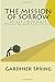 The Mission of Sorrow: On God's Benevolent Design in our Afflictions.