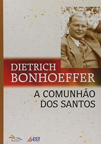 COMUNHÃO DOS SANTOS, A
