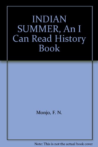 INDIAN SUMMER, An I Can Read History Book B008PI12AG Book Cover