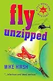 Fly Unzipped: A Fly Moscone Mystery (Volume 2)