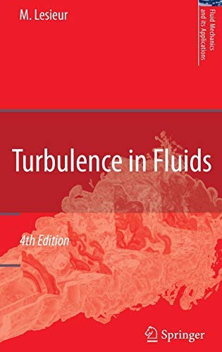 [(Turbulence in Fluids: Preliminary Entry 1531)] [By (author) Marcel Lesieur] published on (January, 2008)