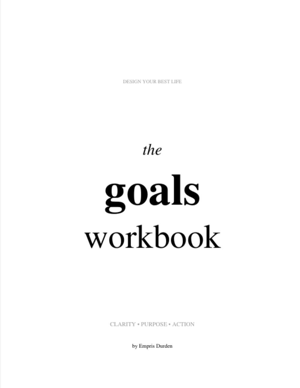 The Goals Workbook: Steps, Actions, Deadlines