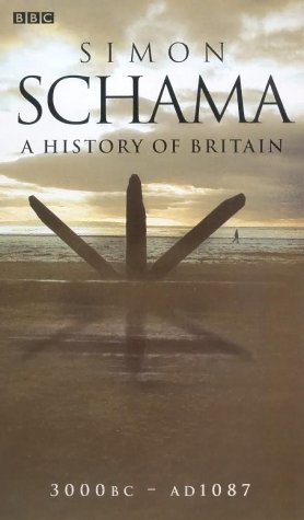 Simon Schama: A History Of Britain: At The Edge Of The World? 3,000 Bc - Ad 1603 [Vhs]