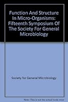 Function And Structure In Micro-Organisms: Fifteenth Symposium Of The Society For General Microbiology B0043KDYGK Book Cover