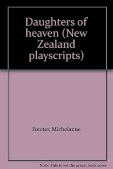 Paperback Daughters of heaven (New Zealand playscripts) Book