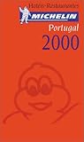 Michelin Red Guide 2000 Portugal: Hotels & Restaurants