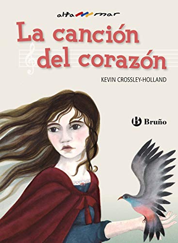 La canción del corazón (Castellano - A PARTIR DE 10 AÑOS - ALTAMAR)
