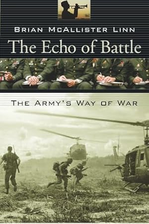 Book cover The Echo of Battle: The Army’s Way of War