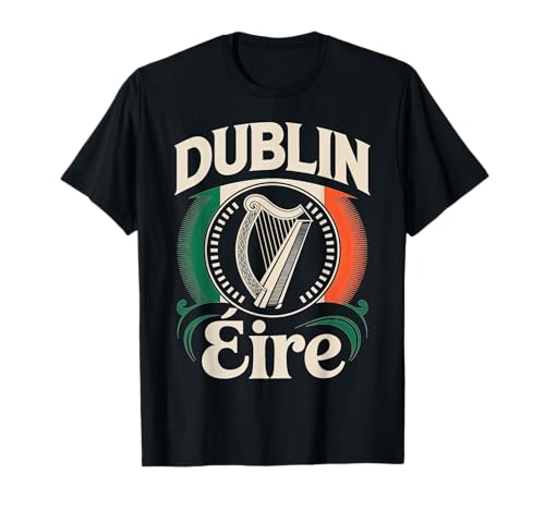 Dublín Éire Travel City Heritage Experience Camiseta