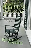 Assisted Murder 1492793175 Book Cover