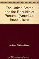 The United States and the Republic of Panama, B00085850Y Book Cover