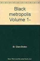 Black metropolis Volume 1- B000O02POU Book Cover